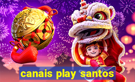 canais play santos